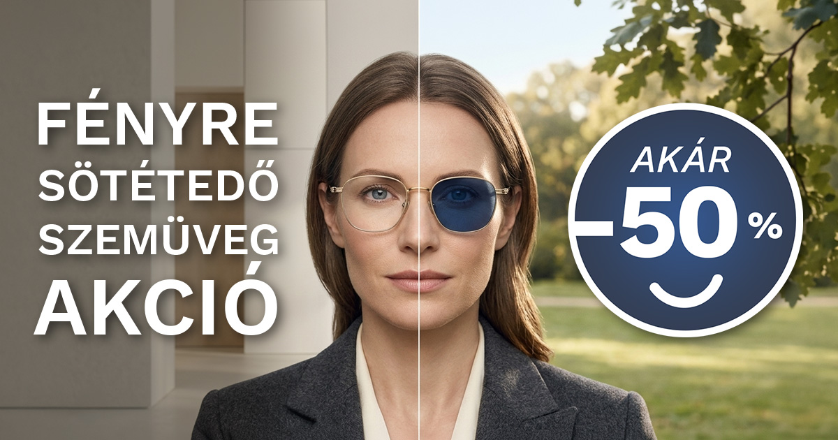 Fényre sötétedő szemüveg akció Budapesten